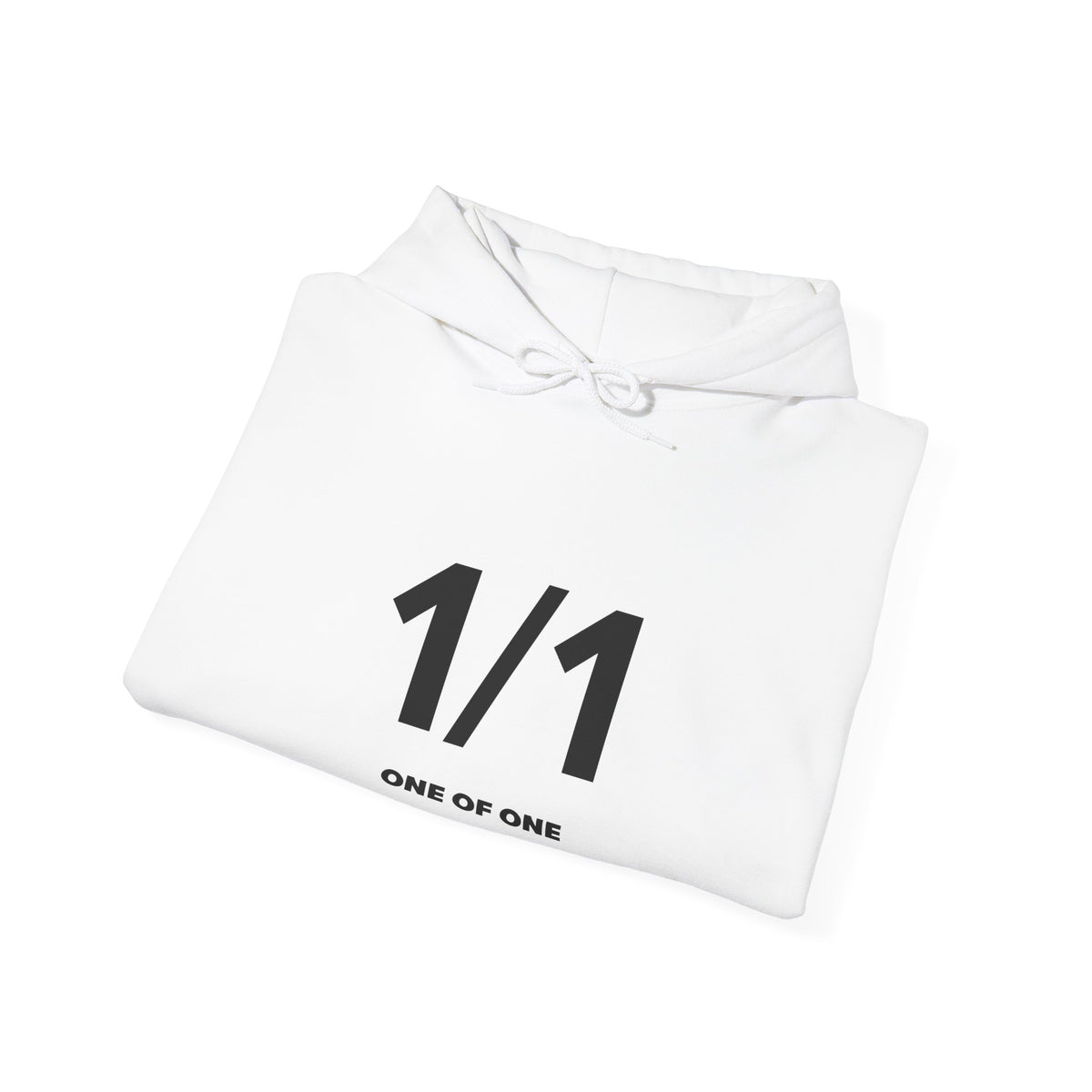 1/1 One of One - Unisex Hoodie - Full Chest - Black Text