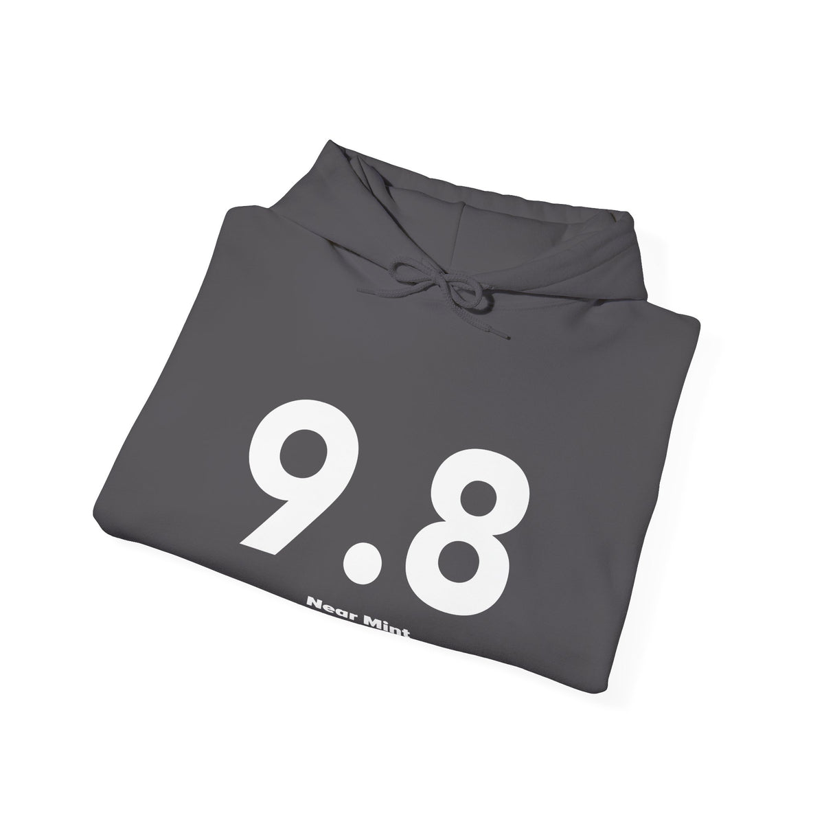 9.8 Near Mint - Unisex Hoodie - Full Chest - White Text