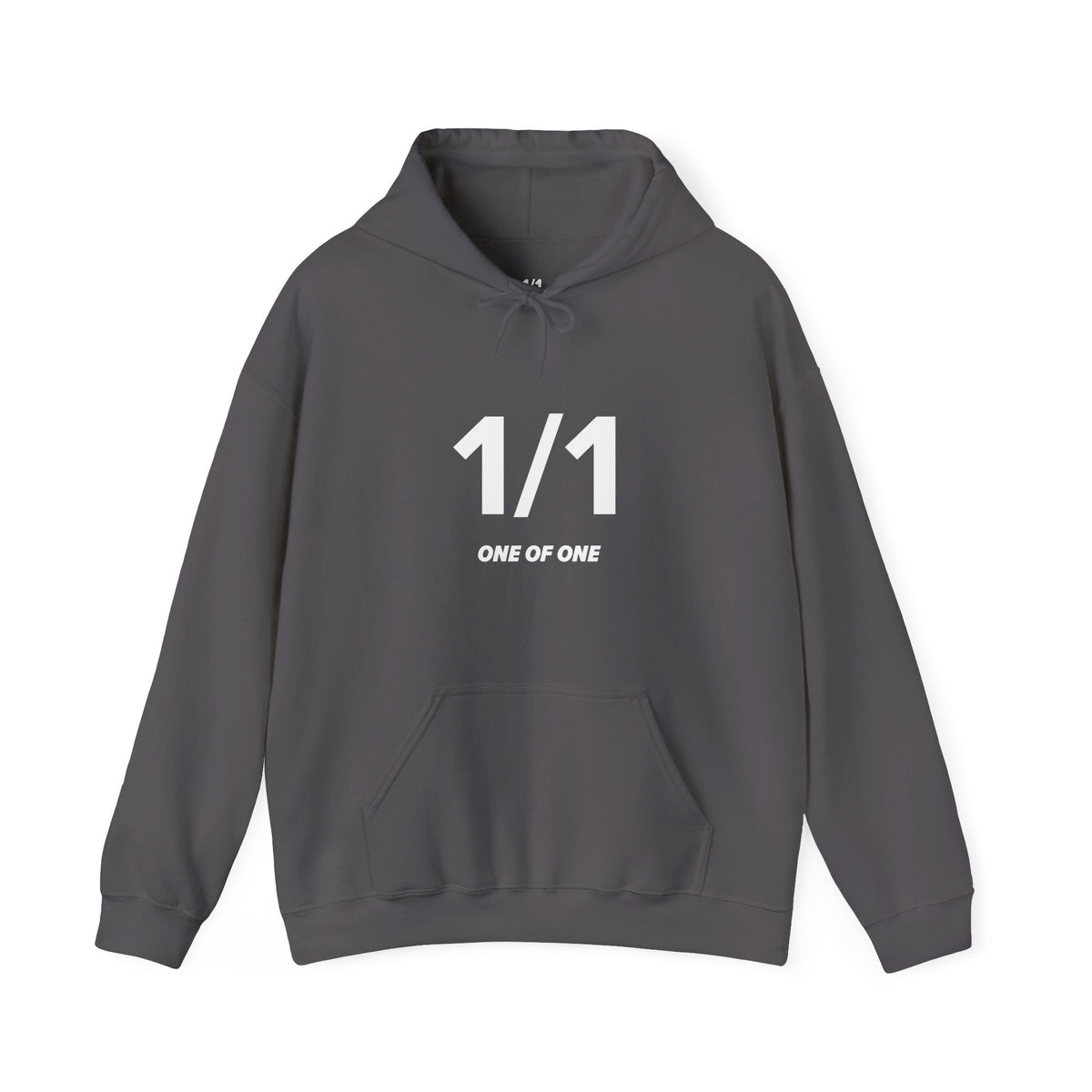 1/1 One of One - Unisex Hoodie - Full Chest - White Text