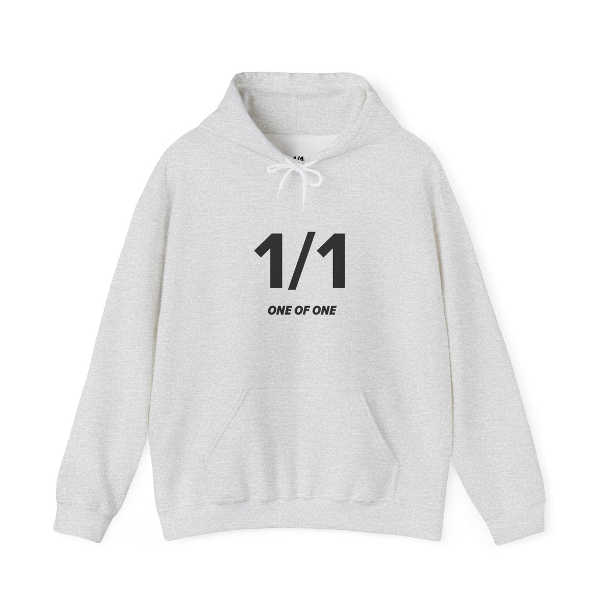 1/1 One of One - Unisex Hoodie - Full Chest - Black Text