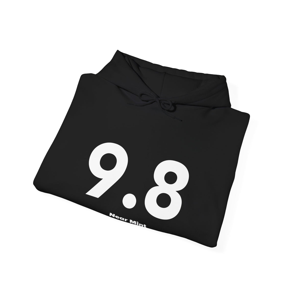 9.8 Near Mint - Unisex Hoodie - Full Chest - White Text
