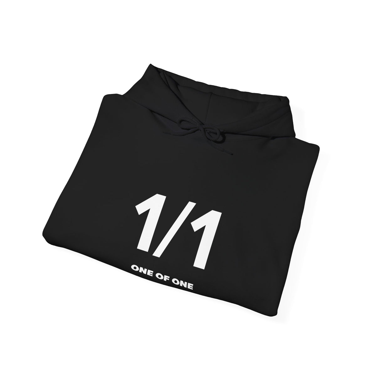 1/1 One of One - Unisex Hoodie - Full Chest - White Text