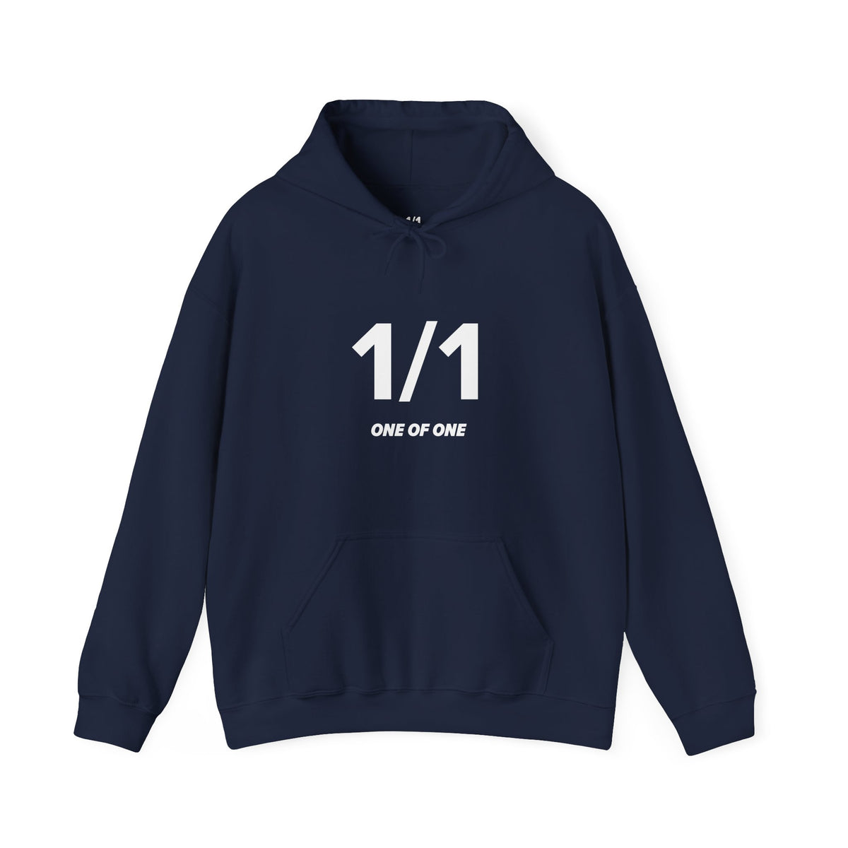 1/1 One of One - Unisex Hoodie - Full Chest - White Text