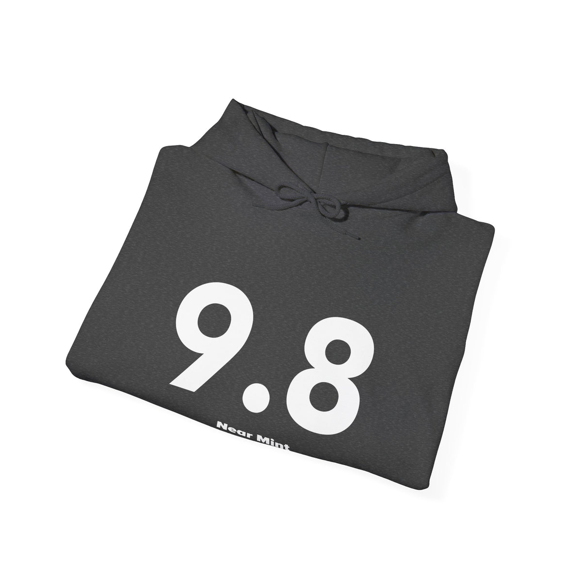 9.8 Near Mint - Unisex Hoodie - Full Chest - White Text
