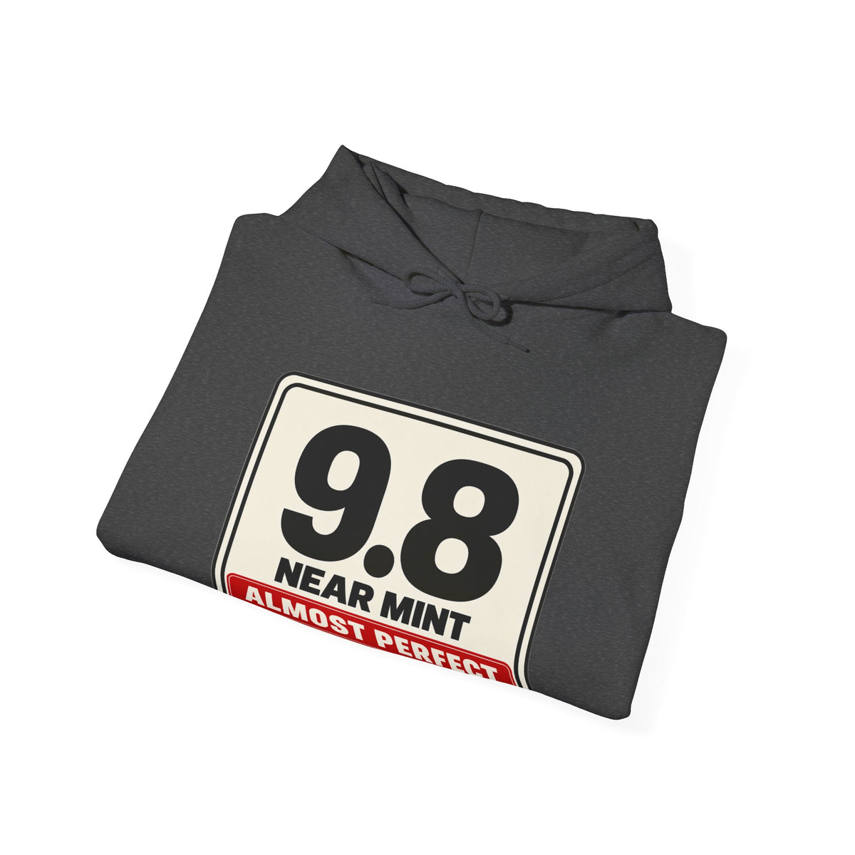 9.8 Near Mint – Almost Perfect | Unisex Hoodie - ChronoLoot Exclusive