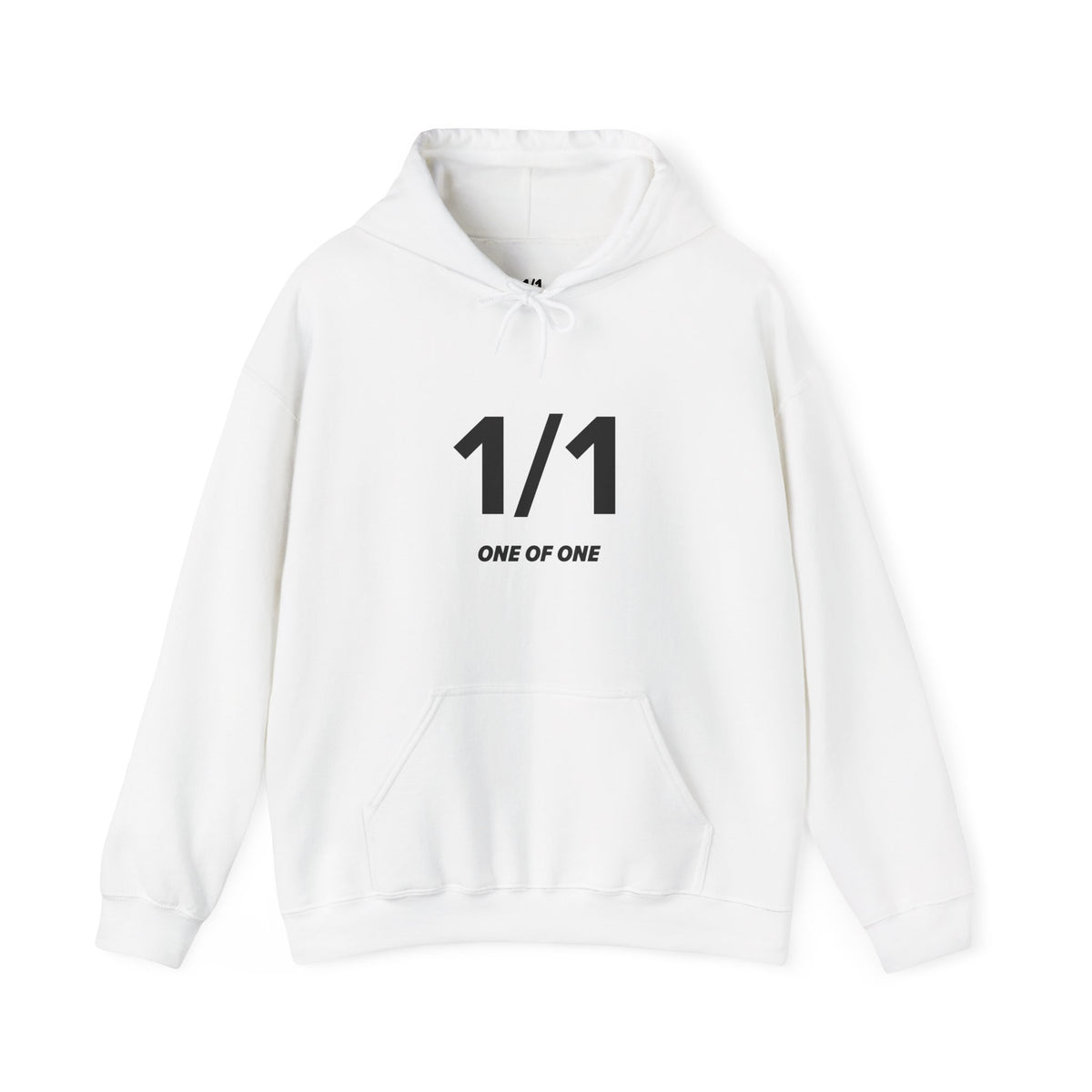 1/1 One of One - Unisex Hoodie - Full Chest - Black Text