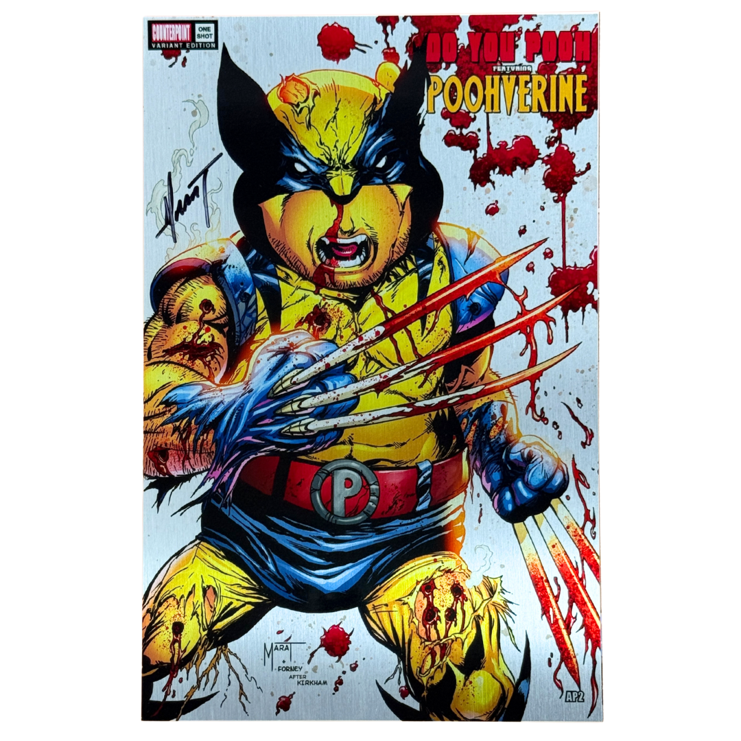 Do You Pooh? – Battle Damage Poohverine – Artist Proof Metal Cover AP2 – Signed by Marat Mychaels – COA Included – NM (2025 C2E2 Exclusive)