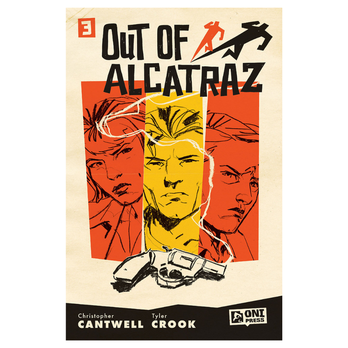 Out of Alcatraz #3 (2025 Oni Press) – Cover A Variant – Tyler Crook Cover – Cantwell & Crook Thriller Series